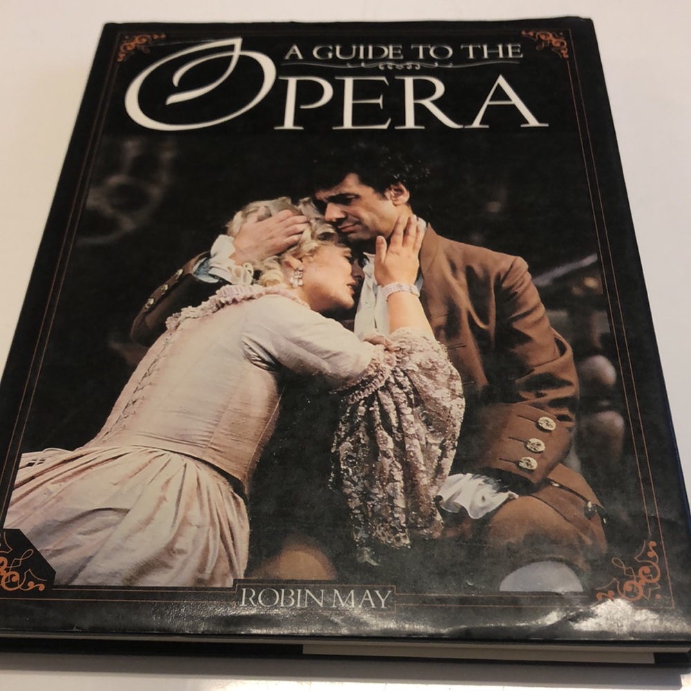 The Guide to the Opera - hardcover book by Robin May